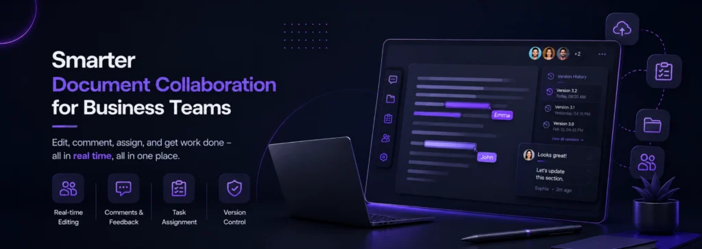 Smarter Document Collaboration for Business Teams